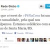 Rede Globo pede desculpas por mensagem sobre 'Pé na Cova' globo-twitter-santa-maria