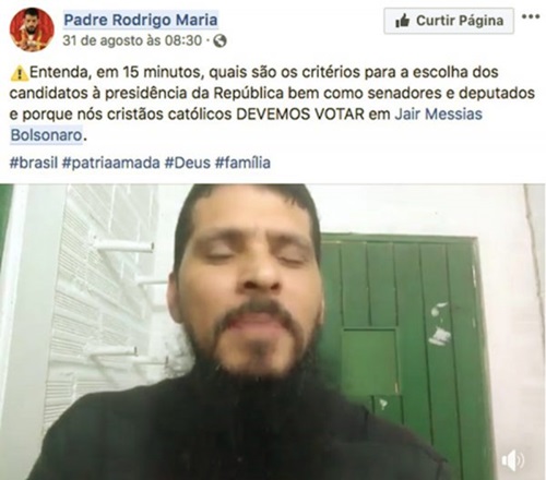 Padre Rodrigo Maria abusou de freiras campanha para Bolsonaro