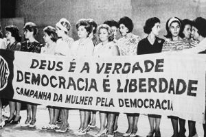 Imagem: Campanha da Mulher pela Democracia, Brasil, às vésperas de 1964.