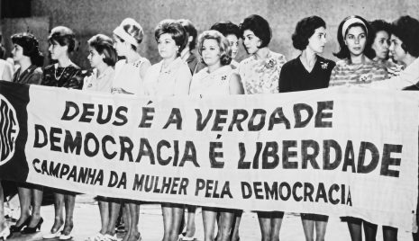 Imagem: Campanha da Mulher pela Democracia, Brasil, às vésperas de 1964. Imagem: Campanha da Mulher pela Democracia, Brasil, às vésperas de 1964.